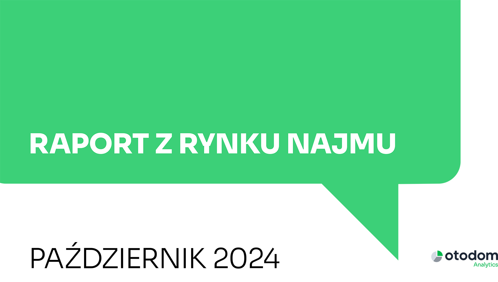 Raport z rynku najmu październik